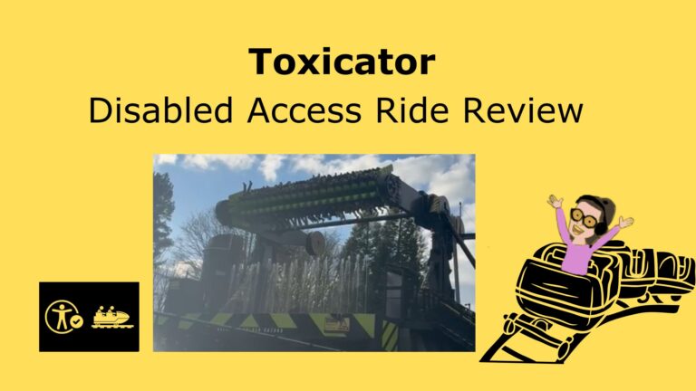 Yellow background with the text "Toxicator Disabled Access Ride Review" in bold black letters. Below the text, there is an image of a ride with people on it, set against a backdrop of trees and a cloudy sky. On the left, there's a black icon with a person symbol and a checkmark next to a roller coaster. On the right, a cartoon figure with glasses and headphones is depicted joyfully riding a roller coaster.
