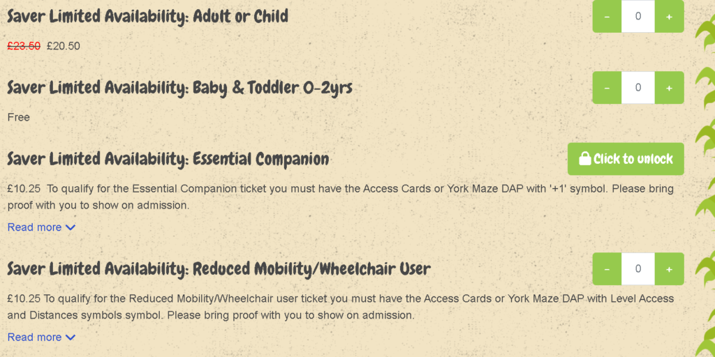 Screenshot of the York Maze online ticket booking page. On the left, a beige ticket list shows several “Saver Limited Availability” options with green quantity selectors set to zero. Tickets include Adult or Child (reduced from £28.50 to £20.50), Baby & Toddler 0–2yrs (Free), Essential Companion (£10.25 with a green “Click to unlock” button and note about needing an Access Card or York Maze DAP with “+1” symbol), and Reduced Mobility/Wheelchair User (£10.25 with a note about needing Level Access and Distances symbols).