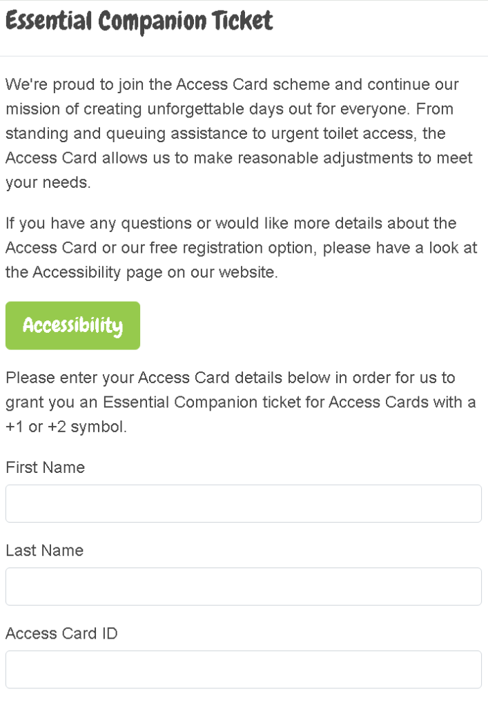 Screenshot of a web form section for unlocking an Essential Companion ticket. A short paragraph explains that you should enter your Access Card details to receive an Essential Companion ticket for Access Cards with a +1 or +2 symbol. Below the paragraph are three blank input fields labeled “First Name,” “Last Name,” and “Access Card ID,” ready for the user to type in their details.