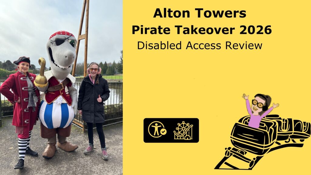 On the left, a pirate, a shark mascot, and a girl with pink earmuffs pose outdoors. On the right, a yellow background reads 'Alton Towers Pirate Takeover 2026 Disabled Access Review' with icons for accessibility and a roller coaster.On the left, a pirate, a shark mascot, and a girl with pink earmuffs pose outdoors. On the right, a yellow background reads 'Alton Towers Pirate Takeover 2026 Disabled Access Review' with icons for accessibility and a roller coaster.