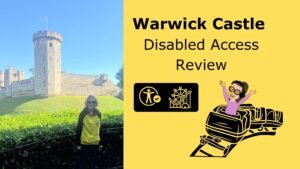 Iona stood in front of the wawrick castle smiling the other half of the image is a yellow background with text that reads wawrick castle disabled access review with the theme park trips symbol and a cartoon of Iona riding a rollercoaster